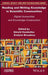 Reading and Writing Knowledge in Scientific Communities: Digital Humanities and Knowledge Construction by G. Rald Kembellec