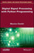 Digital Signal Processing (DSP) with Python Programming by Maurice Charbit