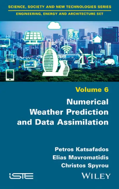Numerical Weather Prediction and Data Assimilation by Petros Katsafados
