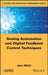 Analog Automation and Digital Feedback Control Techniques by Jean Mbihi