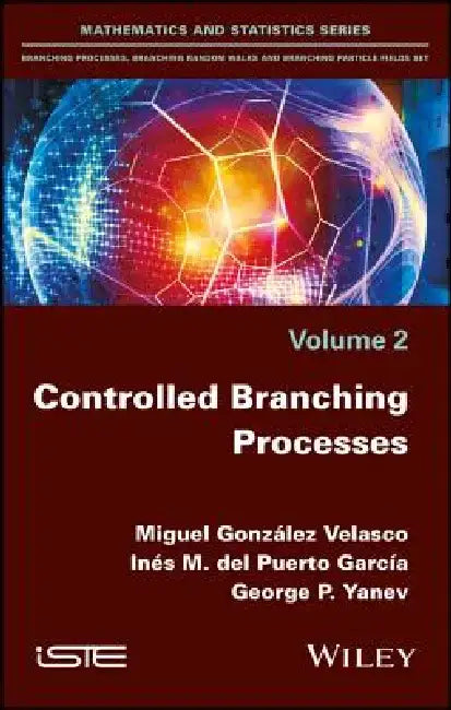 Controlled Branching Processes by Miguel Gonz Velasco