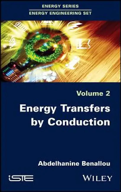 Energy Transfers By Conduction by Benallou