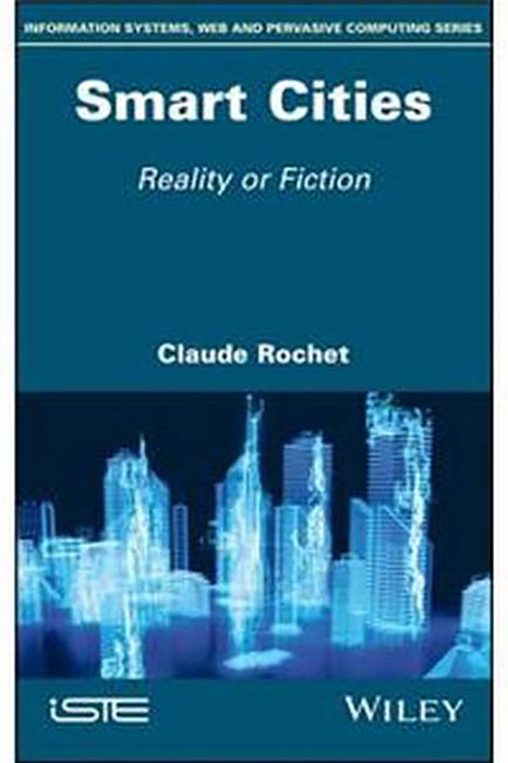 Smart Cities: Reality Or Fiction