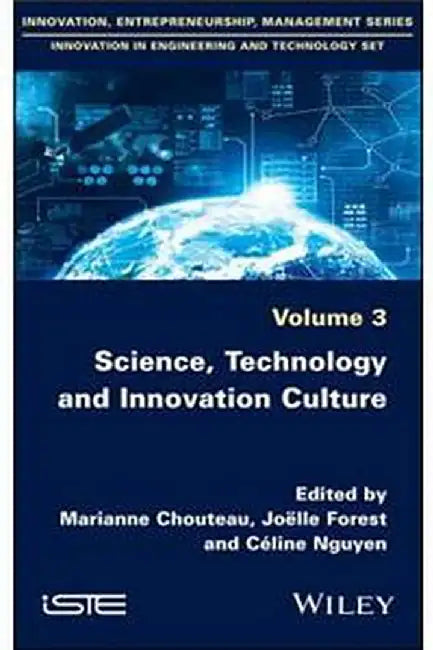 Science Technology And Innovation Culture by Chouteau
