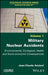 Military Nuclear Accidents: Environmental Ecological Health And Socio-Economic Consequences by Amiard