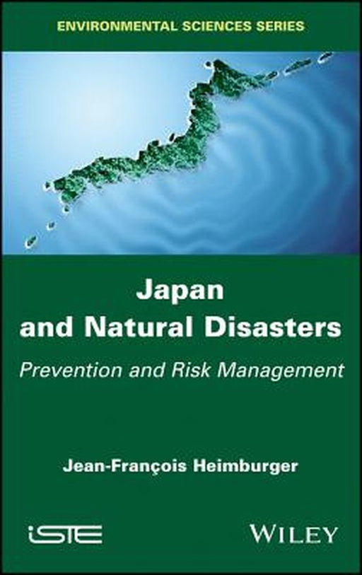 Japan And Natural Disasters: Prevention And Risk Management by Heimburger