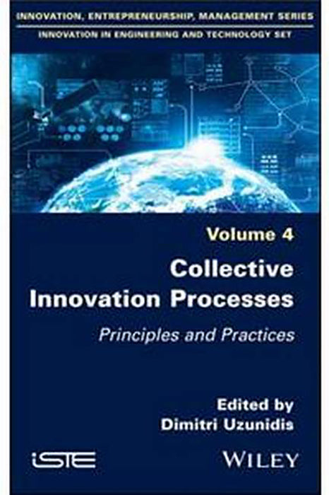 Collective Innovation Processes: Principles And Practices