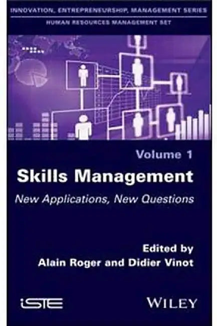 Skills Management: New Applications New Questions by Vinot