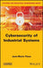 Cybersecurity of Industrial Systems