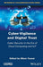 Cyber-Vigilance and Digital Trust: Cybersecurity in the Era of Cloud Computing and Iot by Wiem Tounsi