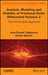 Analysis, Modeling, and Stability of Fractional Order Differential Systems 2: The Infinite State Approach by Jean-Claude Trigeassou