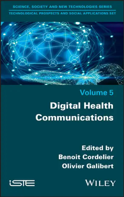 Digital Health Communications by Benoit Cordelier