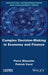 Complex Decision-Making in Economy and Finance by Pierre Massotte