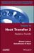 Heat Transfer 2: Radiative Transfer by Michel LeDoux