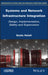 Systems and Network Infrastructure Integration: Design, Implementation, Safety and Supervision by Saida Helali