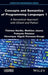 Concepts and Semantics of Programming Languages 1 by Hardin