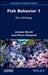 Fish Behaviour 1: Eco-Ethology by Jacques Brusle