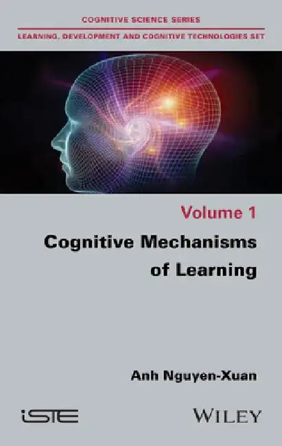 Cognitive Mechanisms of Learning by Anh Nguyen-Xuan