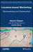 Location-Based Marketing: Geomarketing and Geolocation by Gerard Cliquet