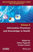 Information Practices and Knowledge in Health by Viviane Clavier