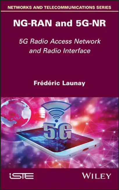 Ng-Ran and 5g-NR: 5g Radio Access Network and Radio Interface by Perez-Lopez, Andrew