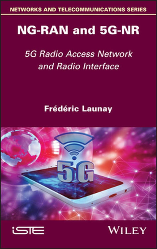 Ng-Ran and 5g-NR: 5g Radio Access Network and Radio Interface by Perez-Lopez, Andrew