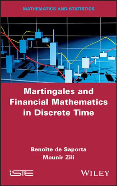 Martingales and Financial Mathematics in Discrete Time by de Saporta