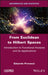 From Euclidean to Hilbert Spaces: Introduction to Functional Analysis and Its Applications by Edoardo Provenzi