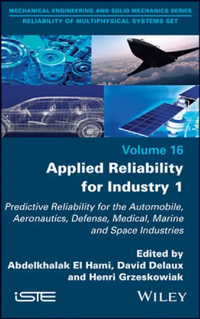 Applied Reliability for Industry 1 by Abdelkhalak El Hami