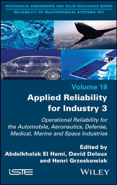 Applied Reliability For Industry Vol 3 by El Hami