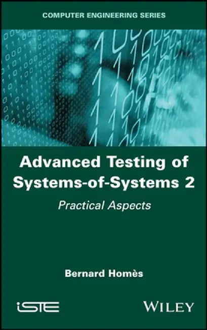 Advanced Testing of Systems-Of-Systems, Volume 2 by Bernard Homes