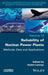 Reliability of Nuclear Power Plants: Methods, Data and Applications by Lannoy