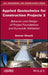 Applied Geotechnics for Construction Projects, Volume 3: Behavior and Design of Project Foundations and Eurocode Validation by Ammar Dhouib