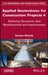 Applied Geotechnics for Construction Projects, Volume 4: Retaining Structures, Soil Reinforcement and Improvement by Ammar Dhouib