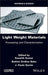 Light Weight Materials: Processing And Characterization by Kumar, Kaushik
