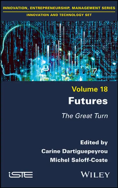 Futures: The Great Turn by Carine Dartiguepeyrou