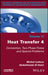 Heat Transfer 4: Convection, Two-Phase Flows and Special Problems by Michel LeDoux