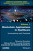 Blockchain Applications in Healthcare: Innovations and Practices by Tanupriya Choudhury
