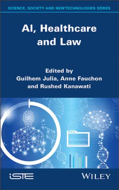Al, Healthcare and Law by Guilhem Julia