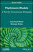 Phyllotaxis Models: A Tool For Evolutionary Biologists by Walch