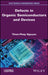 Defects in Organic Semiconductors and Devices by Thien-Phap Nguyen
