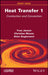 Heat Transfer Volume 1: Conduction And Convection by Jannot
