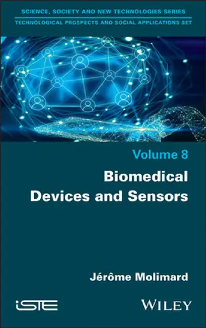 Biomedical Devices and Sensors by Jérôme Molimard