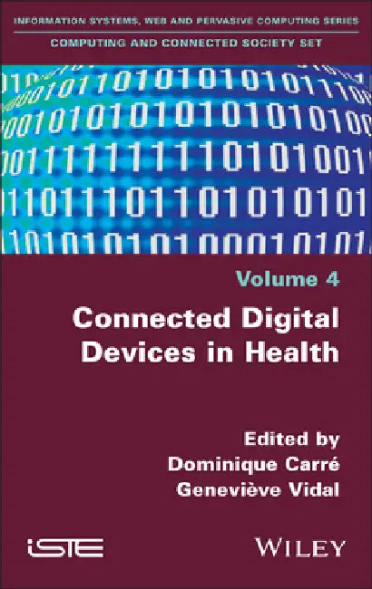 Connected Digital Devices in Health by Dominique Carré