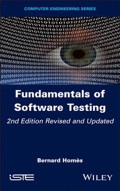 Fundamentals Of Software Testing by Homès, Bernard