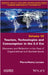 Tourism, Technologies and Consumption in the 5.0 Era: Discovery and Reflection in the Face of Organizational and Societal Issues by Leveau, Pierre-Henry
