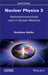Nuclear Physics 3: Radiopharmaceuticals Used in Nuclear Medicine by Ibrahima Sakho