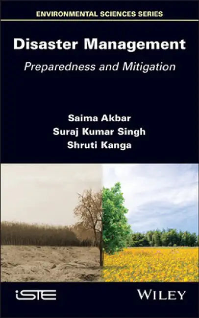 Disaster Management: Preparedness and Mitigation by Saima Akbar