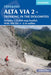 Alta Via 2 - Trekking in the Dolomites: Includes 1:25,000 Map Booklet. with Alta Via 3-6 in Outline by Gillian Price