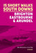 15 Short Walks in the South Downs: Brighton, Eastbourne and Arundel by Nike Werstroh